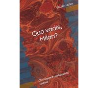 Le Signor Veneranda et la Milan d’aujourd’hui: Chroniques d’une humanité confuse