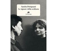Le signore della scrittura. Nuova ediz.