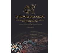 Le signore dell'Alpago. La necropoli preromana di Pian de la Gnela a Pieve d'Alpago (Belluno)