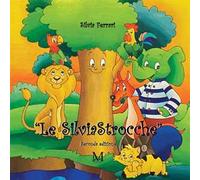 Le Silviastrocche. Nuova ediz.