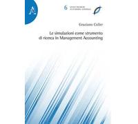 Le simulazioni come strumento di ricerca in Management Accounting
