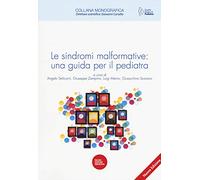 Le sindromi malformative: una guida per il pediatra
