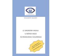 Le sindromi vagali. Il nervo vago in iridologia e in sclerologia