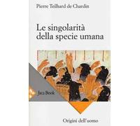 Le singolarità della specie umana