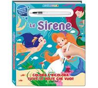 Le sirene. Acquacolor. Ediz. illustrata. Con pennello ad acqua