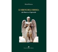 Le sirene dell’Odissea. Da Omero a Capossela - 2018 - Di Mauro Fr