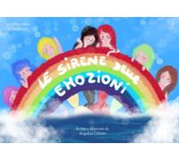 Le sirene delle emozioni