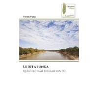 Le Sitatunga: Quand le passé réclame son dû