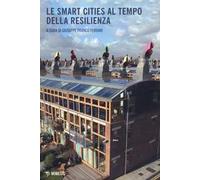 Le smart cities al tempo della resilienza