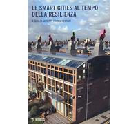 Le smart cities al tempo della resilienza