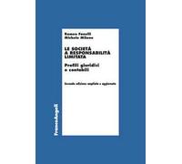 Le società a responsabilità limitata. Profili giuridici e contabili. Ediz. ampliata