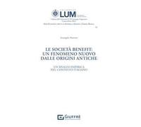 Le società benefit: un fenomeno nuovo dalle origini antiche