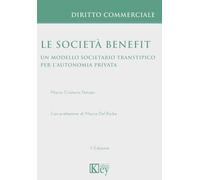 Le società benefit. Un modello societario transtipico per l'autonomia privata