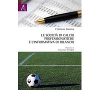 Le società di calcio professionistiche e l'informativa di bilancio