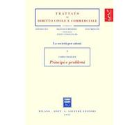 Le società per azioni. Vol. 1: Principi e problemi.