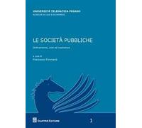 Le società pubbliche. Ordinamento, crisi ed insolvenza