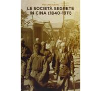 Le società segrete in Cina (1840-1911)