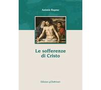 Le sofferenze di Cristo