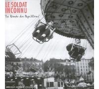 Le Soldat Inconnu - La Ronde Des Papillons