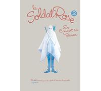 Le Soldat Rose 2 - En Concert