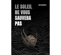 Le Soleil ne vous sauvera pas