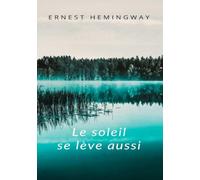 Le soleil se lève aussi (traduit)