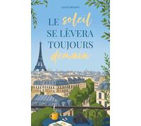 Le soleil se lèvera toujours demain