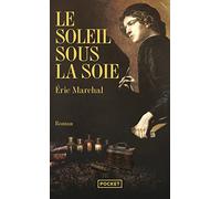 Le soleil sous la soie