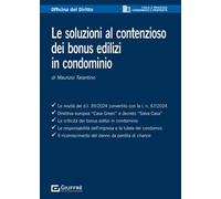 Le soluzioni al contenzioso dei bonus edilizi in condominio