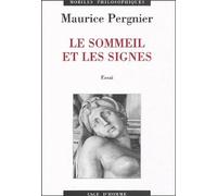 Le sommeil et les signes: art, science, littérature et mystère d'Hypnos