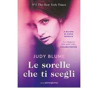 LE SORELLE CHE TI SCEGLI - BLUME JUDY - Libreria Pienogiorno