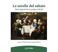 Le sorelle del sabato. Nuovi appunti da un gruppo vedovile