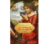 Libri Forte Antonella - Le Sorelle Della Notte