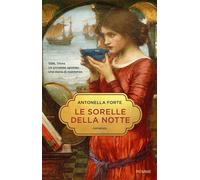 Le sorelle della notte [Paperback] [Jan 14, 2025] Forte, Antonella