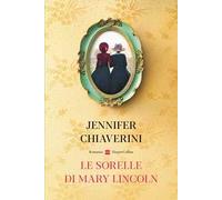 Le sorelle di Mary Lincoln