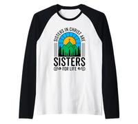 Le sorelle in Cristo sono Sorelle per la Vita Dio Cristiano Bibbia Maglia con Maniche Raglan