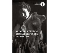 Le sorelle Materassi - Palazzeschi Aldo