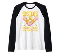 Le sorelle non lasciano che le sorelle combattano il cancro alle ossa da sole Donne Maglia con Maniche Raglan