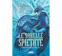 Le Sorelle Spietate