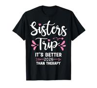 Le Sorelle viaggiano è Meglio della Terapia 2026 Vacanze del fine Settimana Maglietta