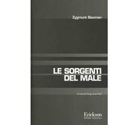 Le sorgenti del male