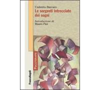 Le sorgenti intrecciate dei sogni