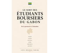 Le Sort des Étudiants Boursiers Gabonais: De la Promesse à l'Abandon