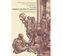 Le sorti intitolate giardino d'i pensieri (rist. anast. 1540)