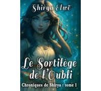Le Sortilège de l'Oubli: 1