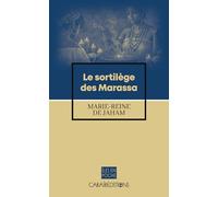 Le sortilège des marassa