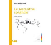 Le sostantive spagnole. Nuova ediz.