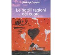 Le sottili ragioni del cuore