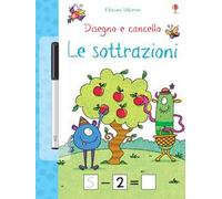 Le sottrazioni. Disegno e cancello. Ediz. a colori. Con gadget