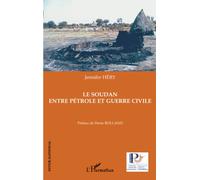 Le Soudan entre pétrole et guerre civile